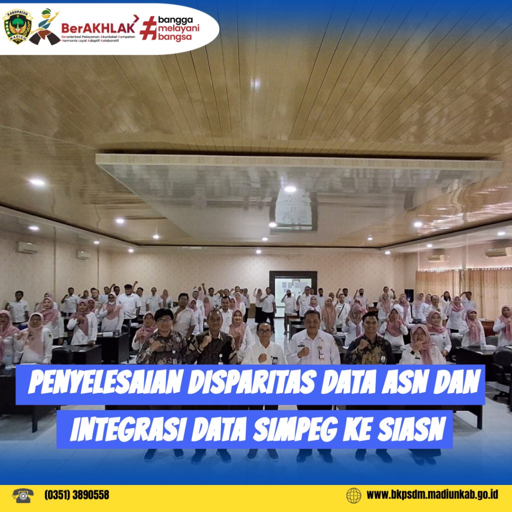 PENYELESAIAN DISPARITAS DATA ASN DAN INTEGRASI DATA SIMPEG KE SIASN